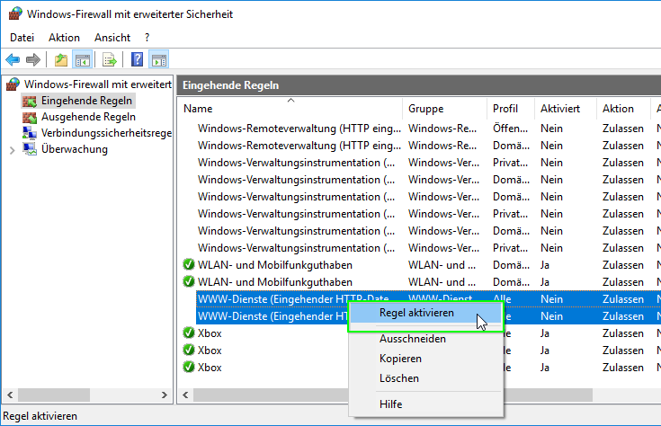 Eingehende Regeln  'WWW-Dienste (Eingehender HTTP-Datenverkehr)' aktivieren