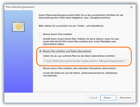 Neuen Plan erstellen und Daten übernehmen Neuen Plan erstellen und Daten übernehmen